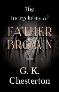 Bokomslag for "The Incredulity of Father Brown"