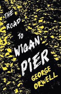 Road to Wigan Pier