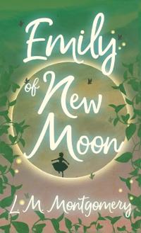 Kirjan kansi "Emily of New Moon"