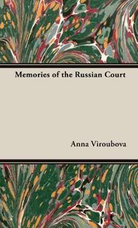 Bokomslag för "Memories of the Russian court"