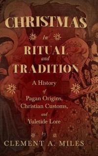 Bokomslag för "Christmas in Ritual and Tradition"