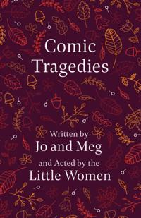 Comic Tragedies
