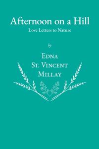 Afternoon on a Hill - Love Letters to Nature