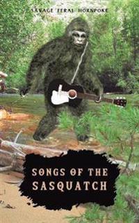 Songs of the Sasquatch