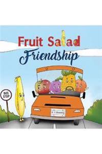 Fruit Salad Friendship