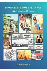 Prosperity from a Pittance - The New Sustainable Future