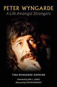 Bokomslag for "Peter Wyngarde: A Life Amongst Strangers"