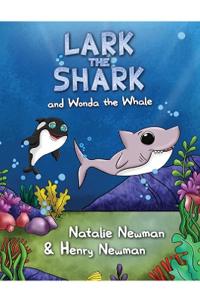 Bokomslag for "Lark the Shark and Wonda the Whale"