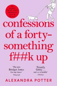 Bokomslag för "Confessions of a Forty-Something F**k Up"