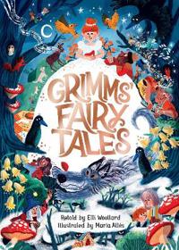 Bokomslag för "Grimms' Fairy Tales, Retold by Elli Woollard, Illustrated by Marta Altes"
