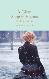 Bokomslag för "A Glove Shop in Vienna and Other Stories"