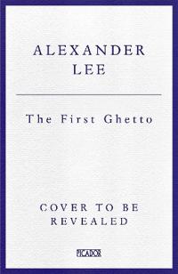The First Ghetto