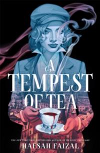 A Tempest of Tea