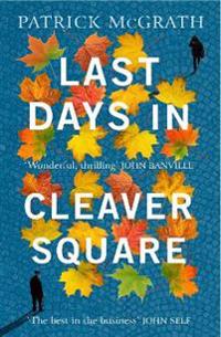 Last Days in Cleaver Square