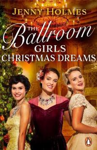 Bokomslag för "The Ballroom Girls: Christmas Dreams"