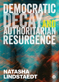 Bokomslag for "Democratic Decay and Authoritarian Resurgence"