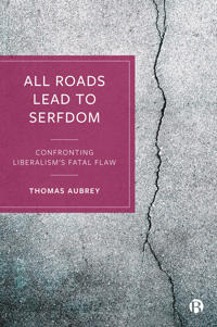 Bokomslag for "All Roads Lead To Serfdom"