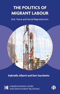 Bokomslag för "The Politics of Migrant Labour"
