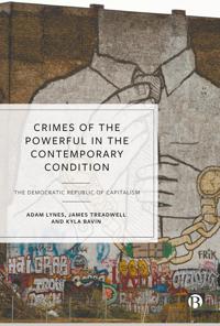 Bokomslag för "Crimes of the Powerful and the Contemporary Condition"
