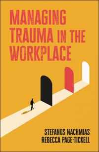 Managing Trauma in the Workplace