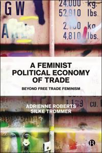 Bokomslag för "A Feminist Political Economy of Trade"