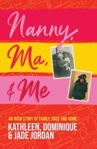 Nanny, Ma and me
