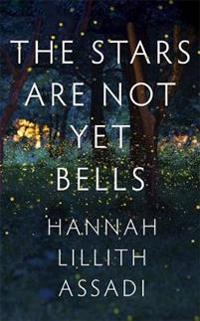 The Stars Are Not Yet Bells
