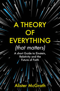 A Theory of Everything (That Matters)