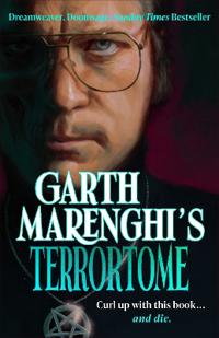 Garth Marenghiâ??s TerrorTome