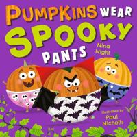 Pumpkins Wear Spooky Pants