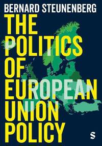 The Politics of European Union Policy