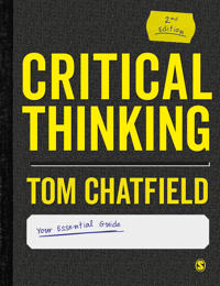 Critical Thinking - Your Guide to Effective Argument, Successful Analysis a