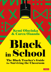 Bokomslag för "Black in School: The Black Teacher's Guide for Surviving the Classroom"