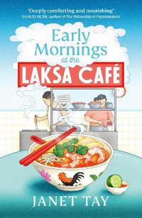 Early Mornings at the Laksa Cafe