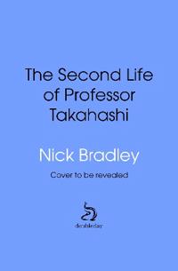 The Second Life of Professor Takahashi