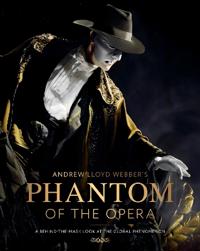 Andrew Lloyd Webber’s Phantom of the Opera