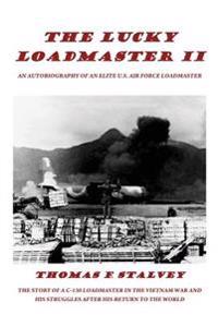 The Lucky Loadmaster