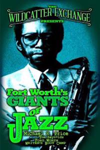 The Wildcatter Exchange Presents Fort Worth's Giants of Jazz