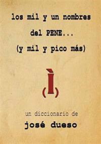 Los mil y un nombres del pene... y mil y pico más