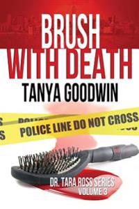 Brush With Death