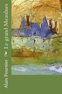 Le Grand Meaulnes