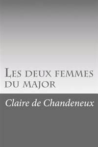 Les Deux Femmes Du Major