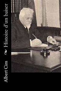 Histoire D'un Baiser