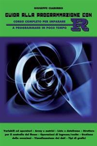 Guida Alla Programmazione Con R
