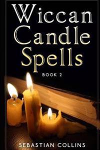 Wiccan Candle Spells