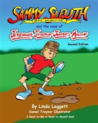 Jeremiah Josephat Jeepers Malone: Sammy Sleuth, Boy Detective