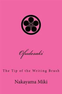 Ofudesaki: The Tip of the Writing Brush