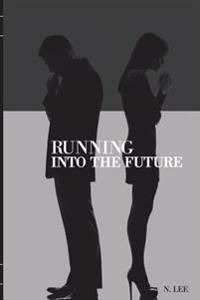 Running into the Future