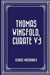 Thomas Wingfold, Curate