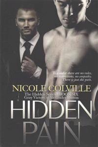 Hidden Pain: The Hidden Series
